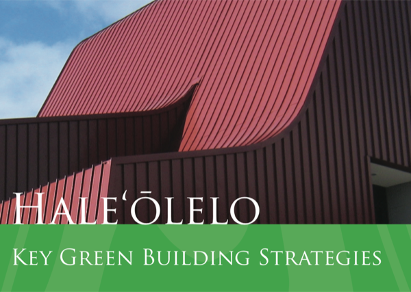 Haleʻōlelo Key Green Building Strategies